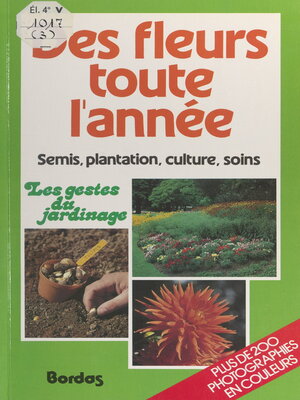 cover image of Des fleurs toute l'année